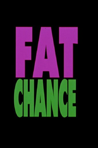 Watch Fat Chance 1994 poster