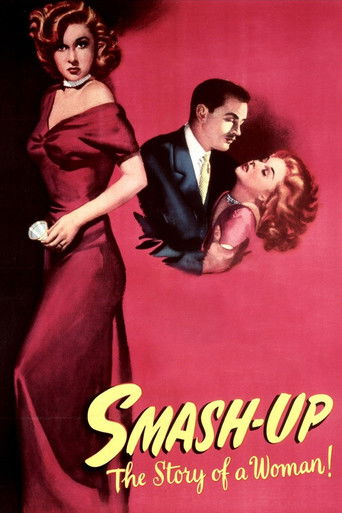 Watch Smash-Up: The Story of a Woman 1947 poster