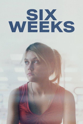 Watch Six Weeks 2022 poster