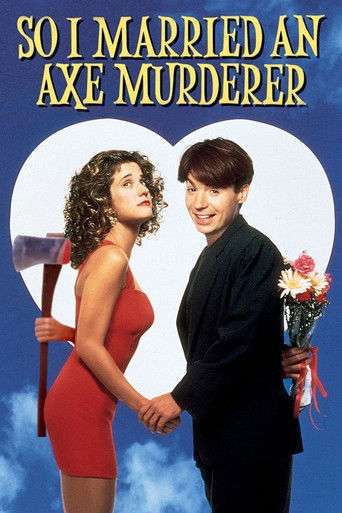 Watch So I Married an Axe Murderer 1993 poster