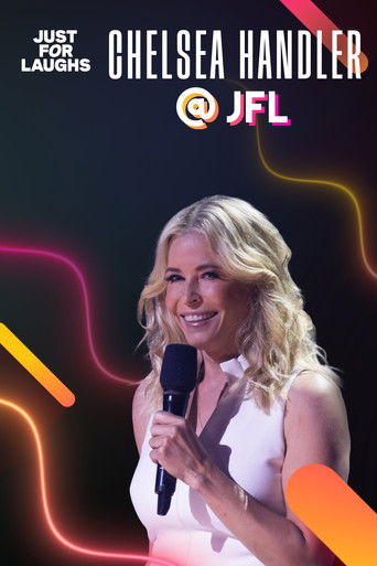 Watch Just for Laughs: The Gala Specials - Chelsea Handler 2023 poster