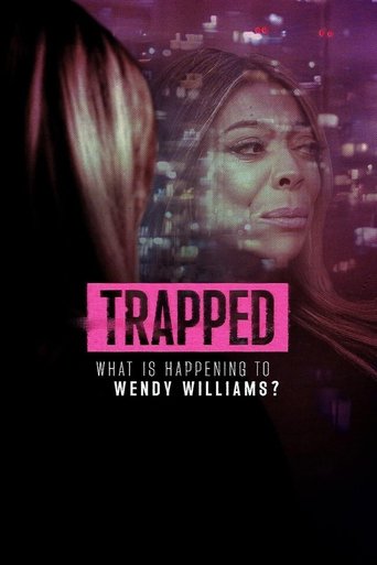 Watch Trapped: What Is Happening to Wendy Williams? 2025 poster