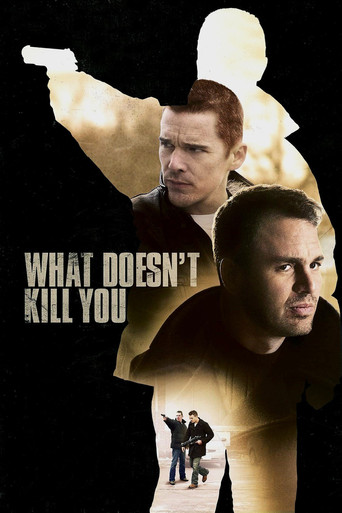 Watch What Doesn't Kill You 2008 poster