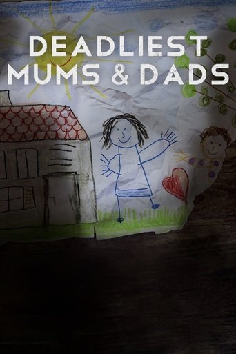 Watch Deadliest Mums & Dads 2021 poster