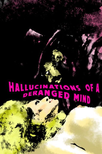 Watch Hallucinations of a Deranged Mind 1978 poster
