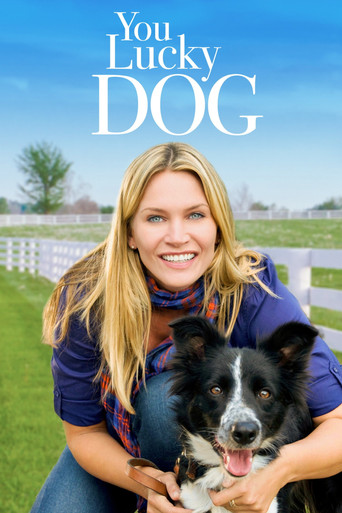 Watch You Lucky Dog 2010 poster
